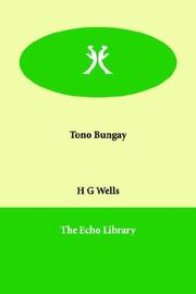 Tono-Bungay by H. G. Wells, D. Angeles