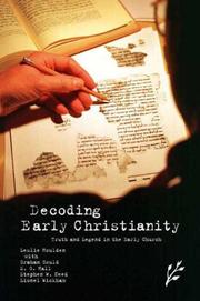 Cover of: Decoding Early Christianity by Leslie Houlden, Graham Gould, Stuart George Hall, Stephen W. Need, Lionel Wickham