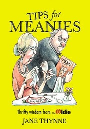 Cover of: Tips for Meanies: Thrifty Wisdom from the Oldie