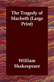 Cover of: The Tragedy of Macbeth (Large Print) by William Shakespeare