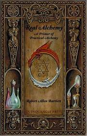 Cover of: Real Alchemy | Robert Allen Bartlett