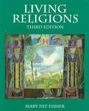 Cover of: Living religions by Mary Pat Fisher, Mary Pat Fisher