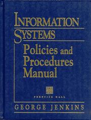 Cover of: Information systems policies and procedures manual by George Henry Jenkins