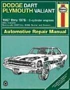 Cover of: Haynes Dodge Dart and Plymouth Valiant, 1967-1976
