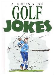 A round of golf jokes by Bill Stott, Helen Exley, Bill Stott