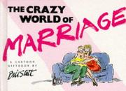 Cover of: The Crazy World of Marriage