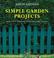 Cover of: Simple Garden Projects