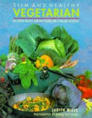 Cover of: Slim and Healthy Vegetarian Delicious