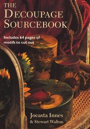 Cover of: The Decoupage Source Book by Jocasta Innes, Stewart Walton