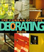 Cover of: Conran Octopus Decorating Book, the by Thomas Lane, Anoop Parikh, Debora Robertson