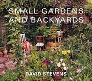 Cover of: Small Gardens and Backyards by David Stevens