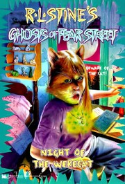 Ghosts of Fear Street - Night of the Werecat by R. L. Stine