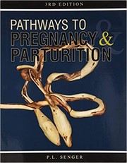 Pathways to pregnancy and parturition - 3. edición by P. L. Senger