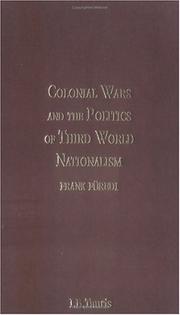 Cover of: Colonial wars and the politics of Third World nationalism