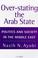 Cover of: Over-stating the Arab State