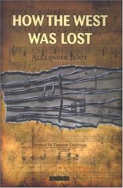 How the West Was Lost by Alexander Boot