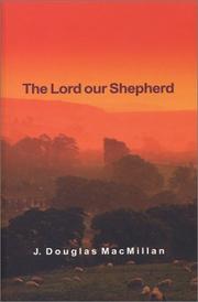 Cover of: The Lord Our Shepherd