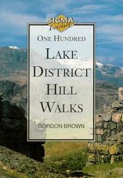 Cover of: 100 Lake District Hill Walks by Gordon Brown