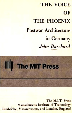 The voice of the Phoenix : Postwar architecture in Germany by 
