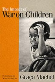 Cover of: The impact of war on children by Graça Machel