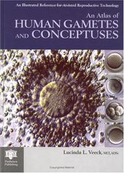 Cover of: An atlas of human gametes and conceptuses by Lucinda L. Veeck