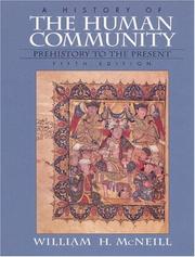 Cover of: A history of the human community by William Hardy McNeill
