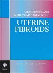 Cover of: Pathogenesis and Medical Management of Uterine Fibroids