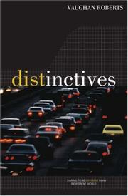 Cover of: Distinctives: Daring to Be Different in an Indifferent World