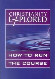 Cover of: Christianity Explored by Rico Tice