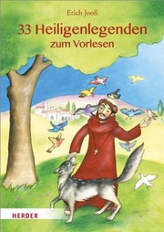 Cover of: 33 Heiligenlegenden zum Vorlesen