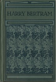 HARRY BERTRAM & His Eighth Birthday by G.E.W. (alias G.E. Wyatt)