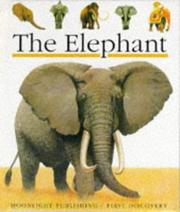 Cover of: The Elephant (First Discovery) by James Prunier