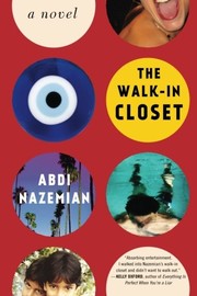 The Walk-In Closet by Abdi Nazemian