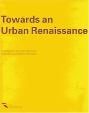 Cover of: Towards an urban renaissance by Great Britain. Urban Task Force.