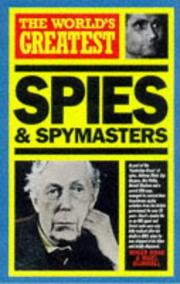 Cover of: The World's Greatest Spies and Spymasters (World's Greatest)