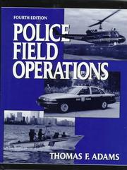 Cover of: Police field operations by Thomas Francis Adams