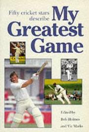 Cover of: My Greatest Game-Cricket | 
