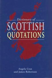 Cover of: Dictionary of Scottish Quotations