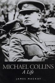 Cover of: Michael Collins by James MacKay
