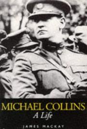 Cover of: Michael Collins by James MacKay