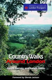 Cover of: Country Walks Around London by Geoff Garvery, Leigh Hatts