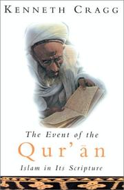 Cover of: The Event of the Qur'an: Islam in its Scripture