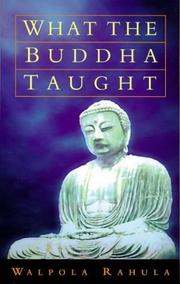 Cover of: What the Buddha Taught by Walpola Rahula