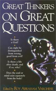 Cover of: Great Thinkers on Great Questions by Roy Abraham Varghese