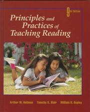 Cover of: Principles and practices of teaching reading by Arthur W. Heilman