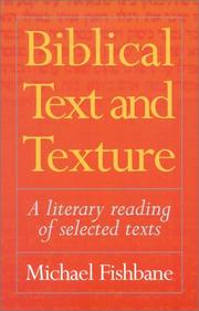 Cover of: Biblical Text and Texture: A Literary Reading of Selected Texts