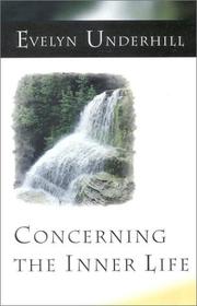 Cover of: Concerning the Inner Life by Evelyn Underhill, Evelyn Underhill