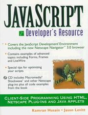 Cover of: Javascript Developer's Resource: Client-Side Programming Using Html, Netscape Plug-Ins and Java Applets (Resource Series)