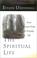 Cover of: The Spiritual Life