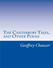 Cover of: The Canterbury Tales, and Other Poems